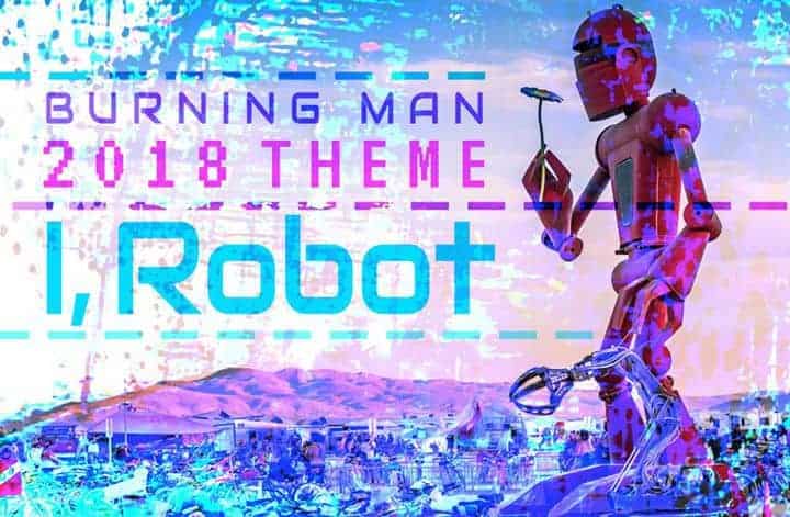 2 tickets  Burning Man I Robot